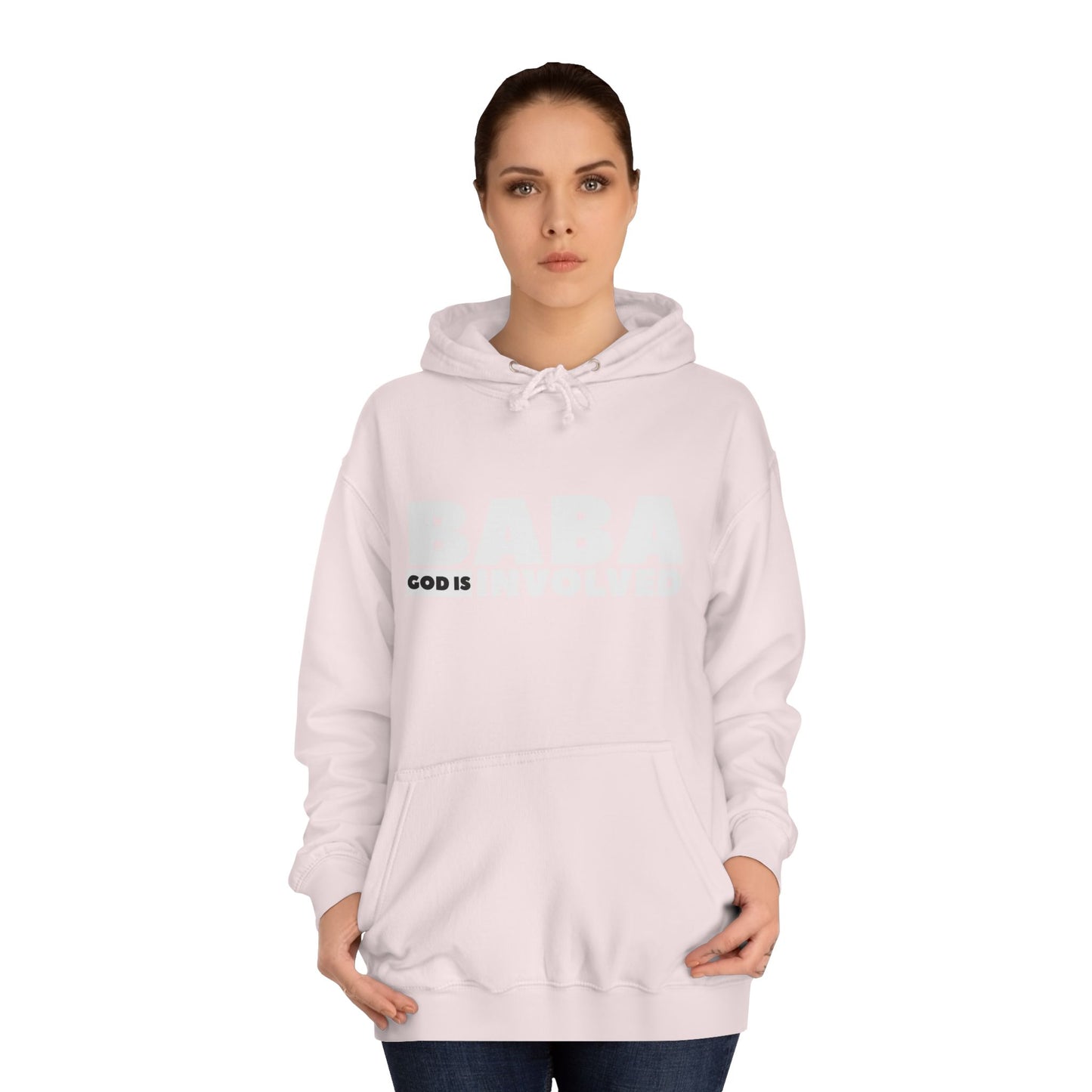 Unisex College Hoodie  « Baba God is involved »