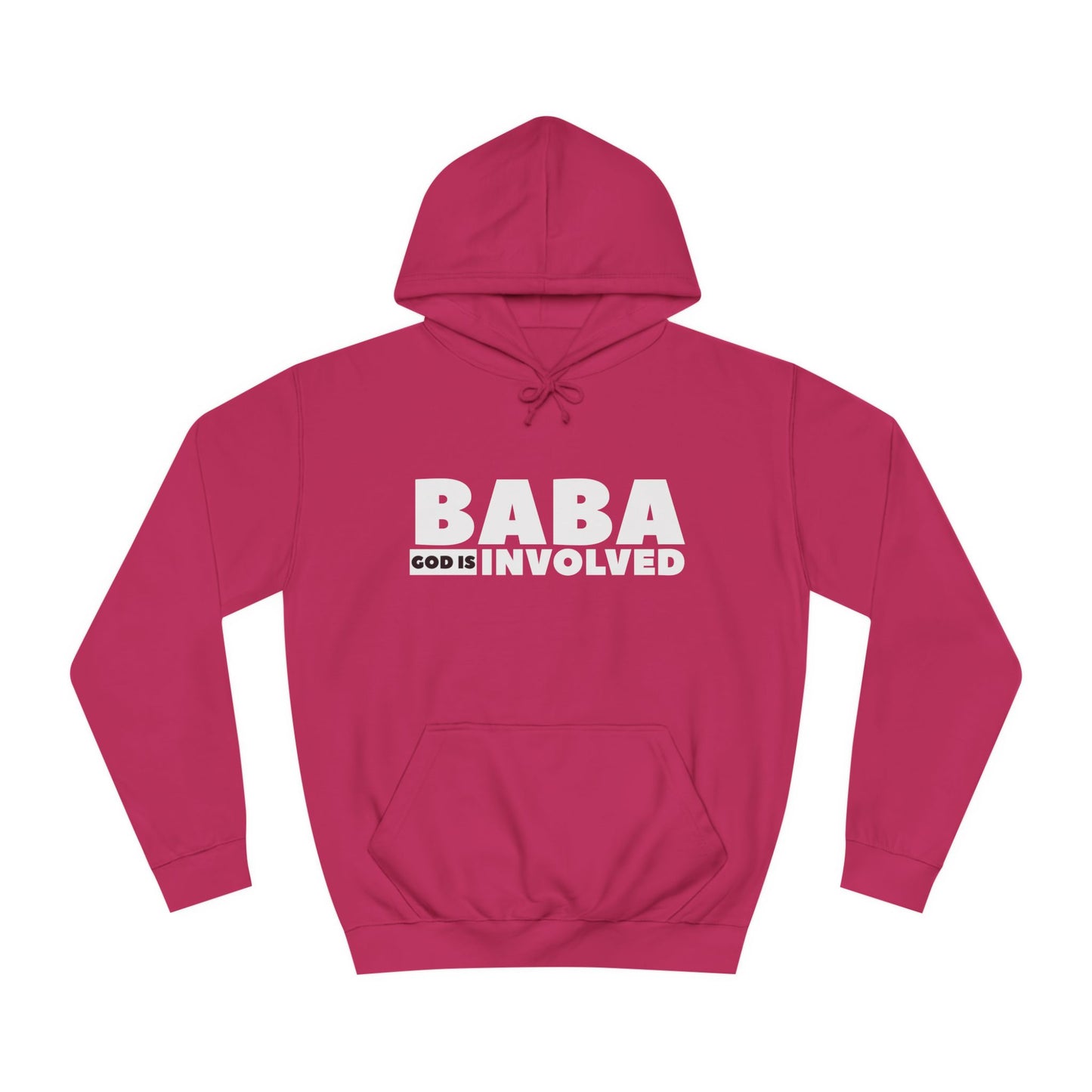 Unisex College Hoodie  « Baba God is involved »