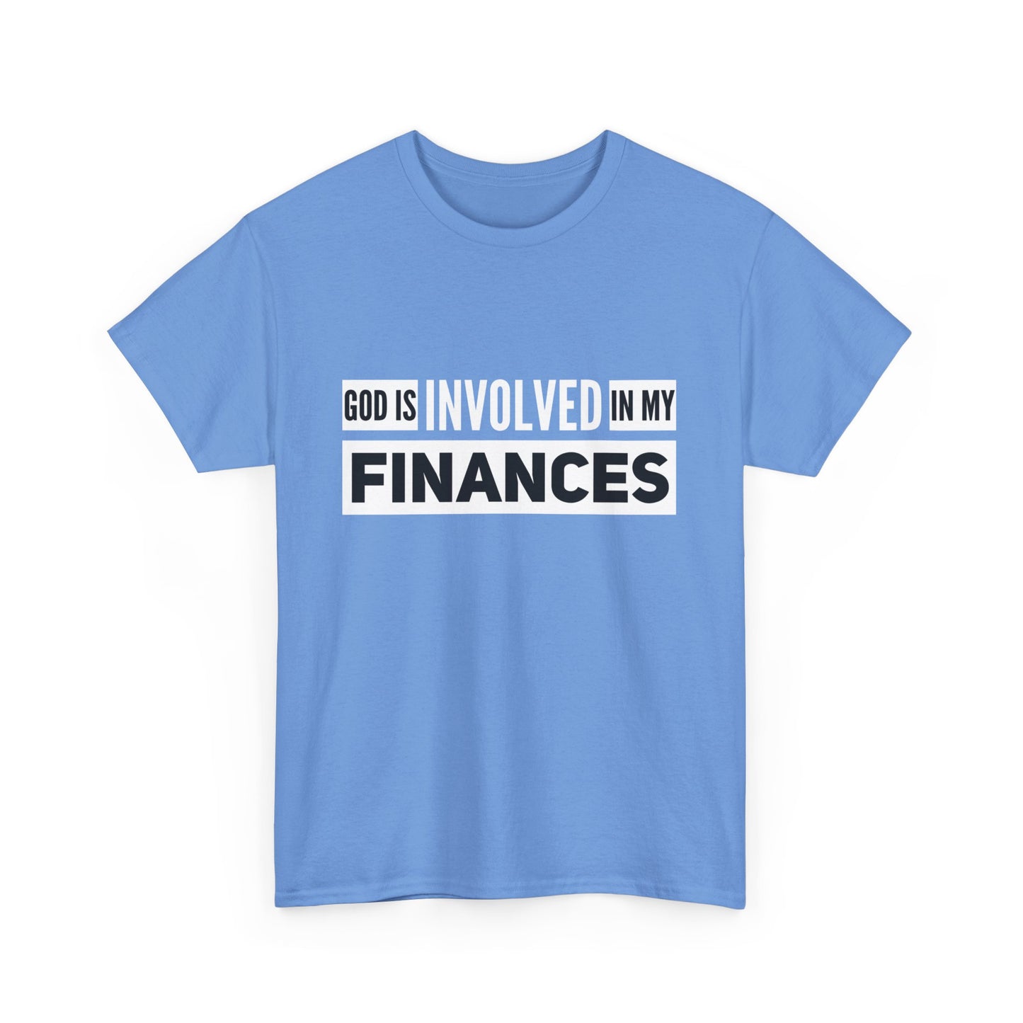 Unisex Heavy Cotton Tee « God is involved in my finances »