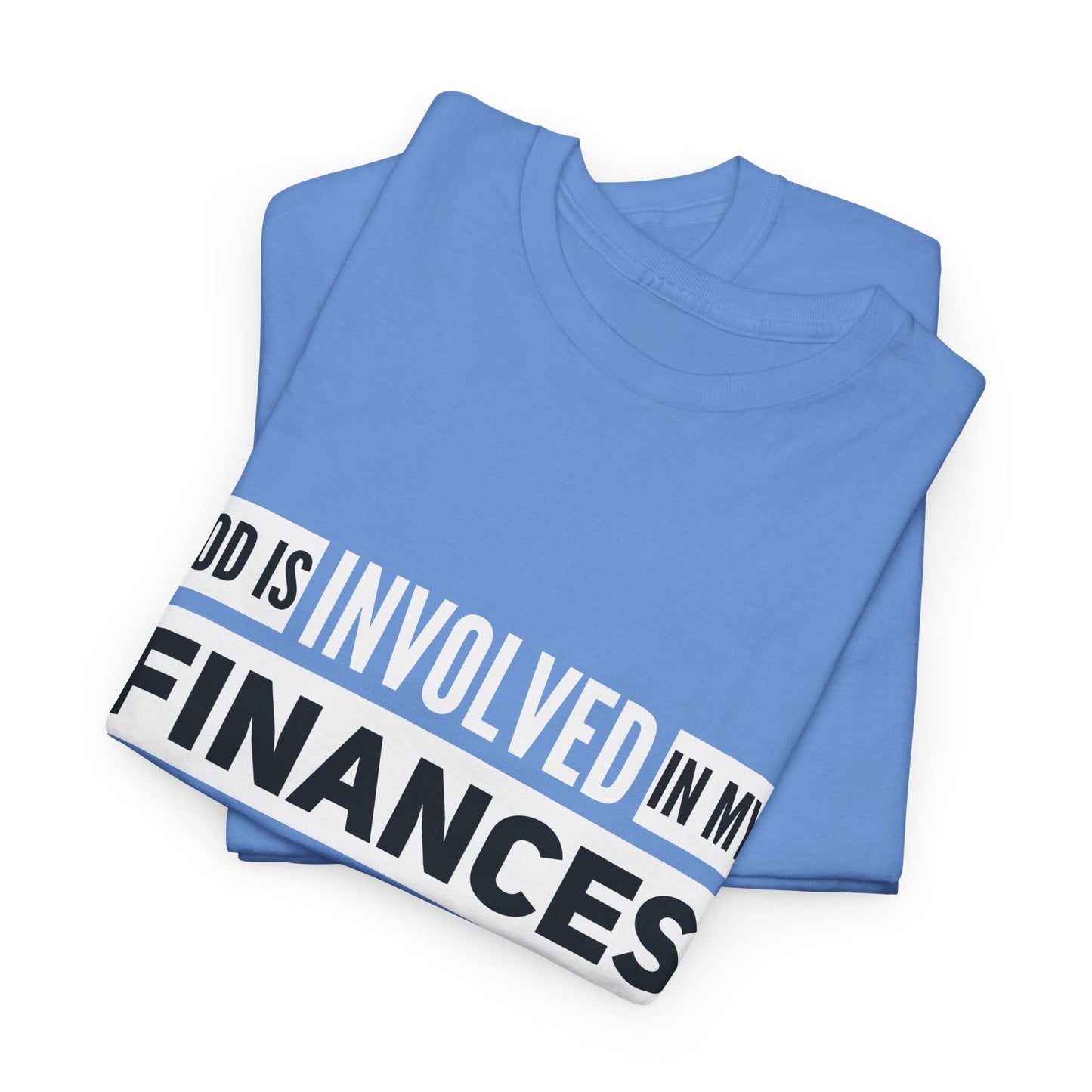 Unisex Heavy Cotton Tee « God is involved in my finances »