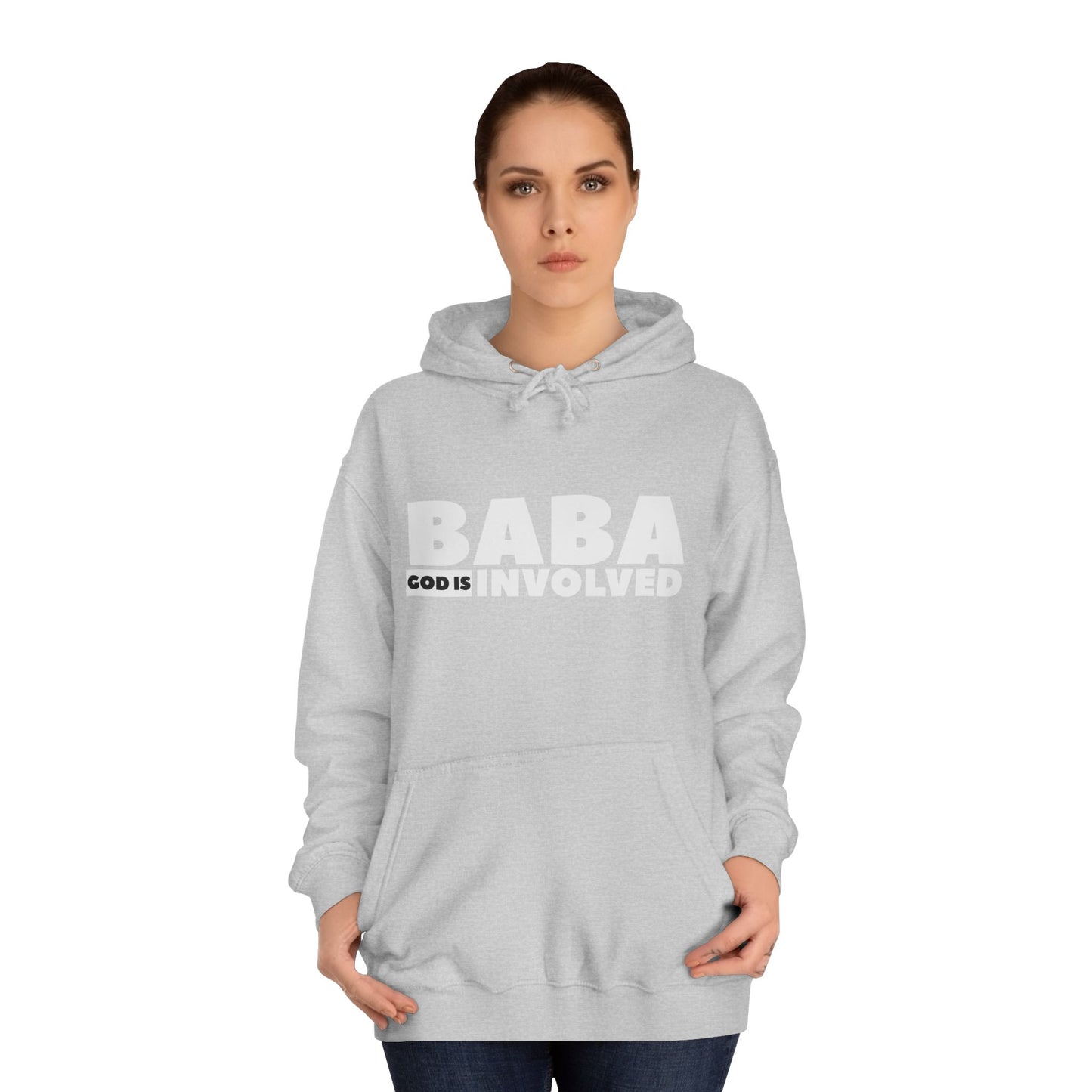 Unisex College Hoodie  « Baba God is involved »