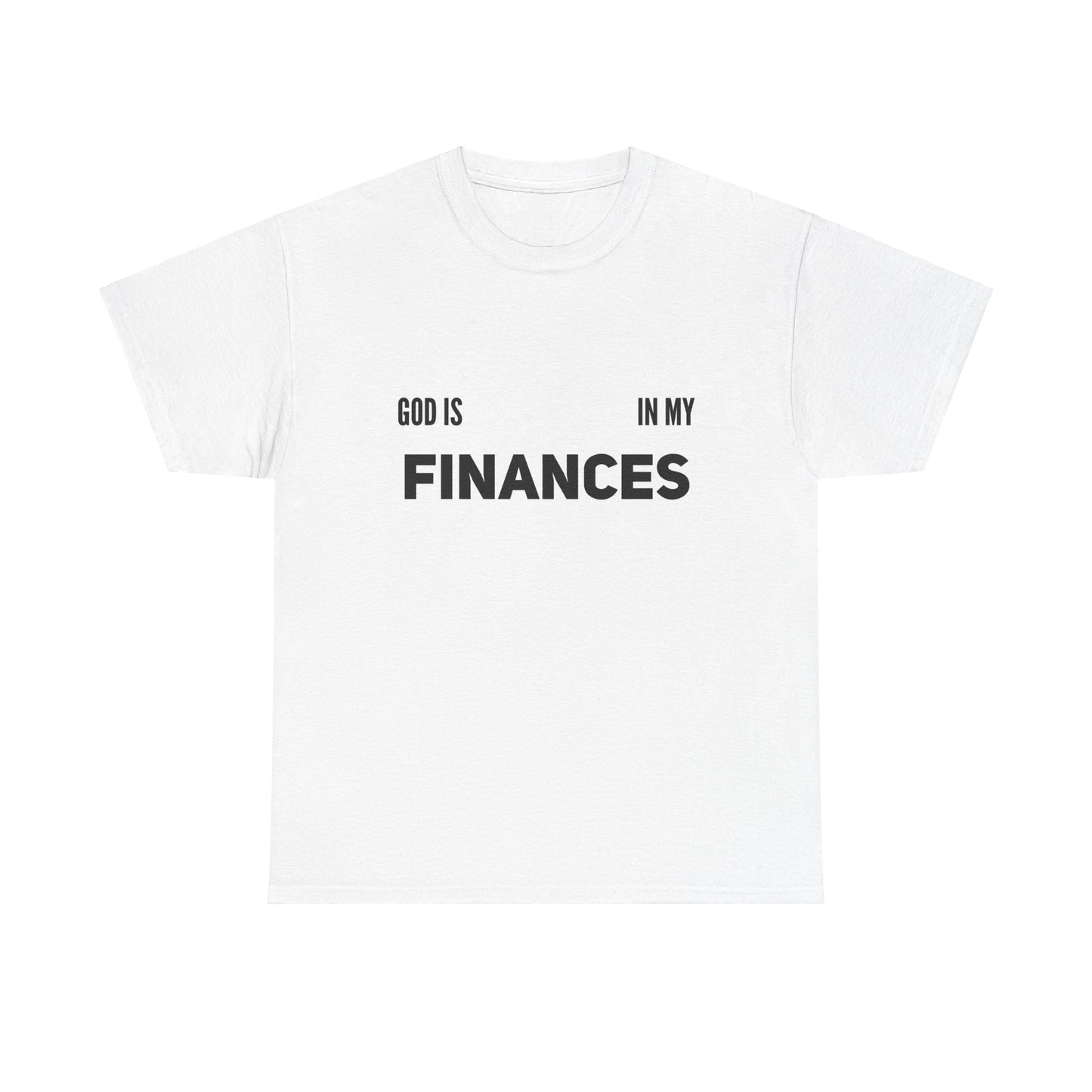 Unisex Heavy Cotton Tee « God is involved in my finances »