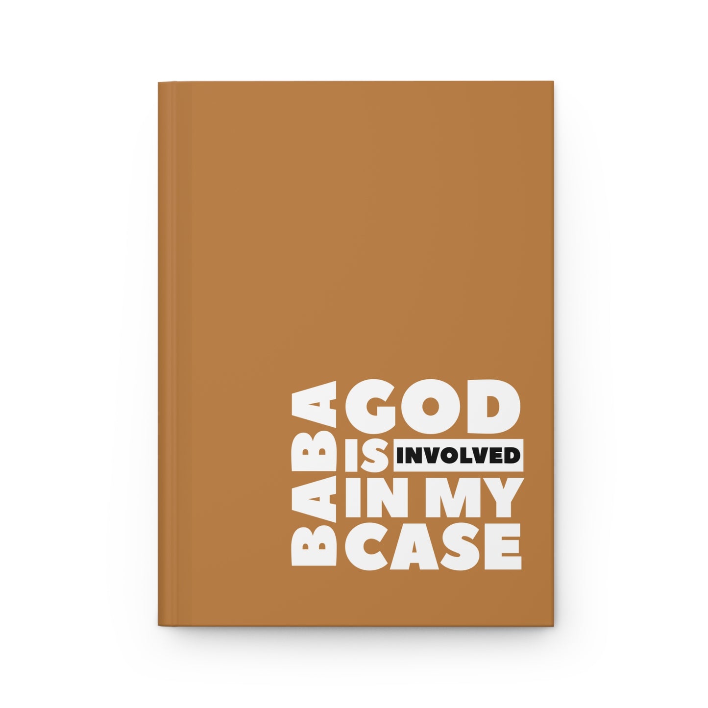 Hardcover Journal Matte « baba God is involved in my case »